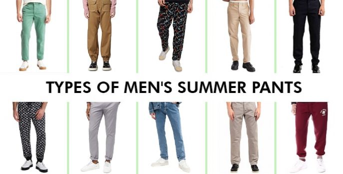 Top 19 Different Types of Pants for Men to Wear for Everyday Life in 2023