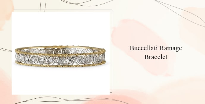 Most expensive bracelet in the world Buccellati Ramage Bracelet