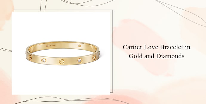 Cartier Love Bracelet in Gold and Diamonds