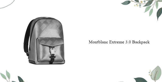 Montblanc Extreme Backpack top collections 