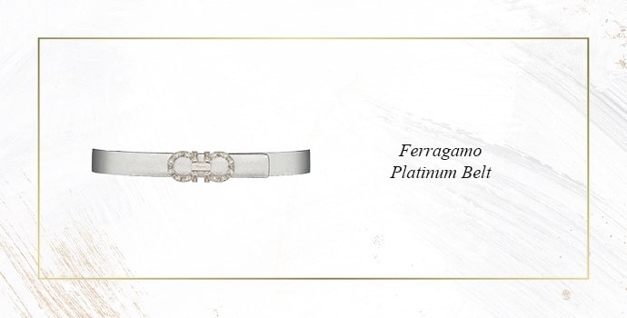 Most expensive belt Ferragamo platinum 