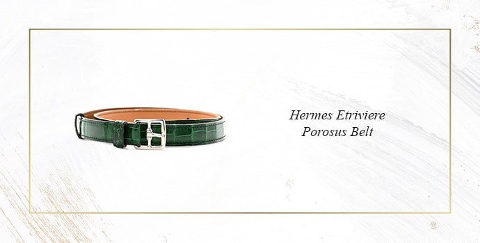 Most expensive belt Hermes Etriviere Porosus 