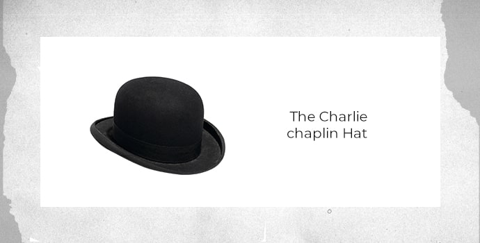 The Charlie Chaplin Hat