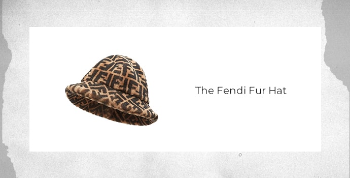 The Fendi Fur Hat 