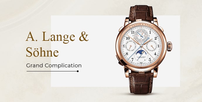 most popular mens luxury watches A. Lange & Söhne Grand Complication