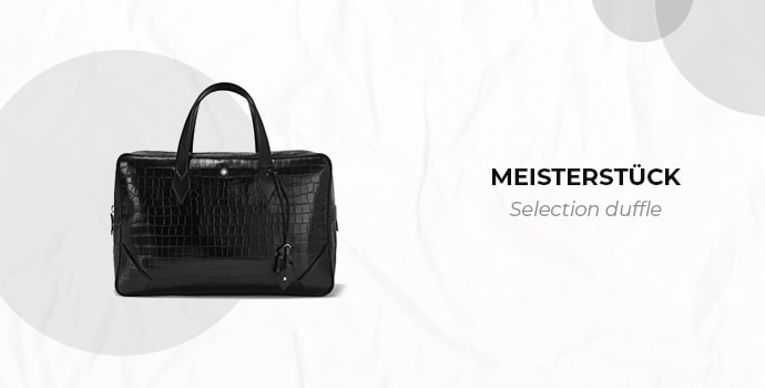 most expensive  duffle bag Meisterstück Selection duffle