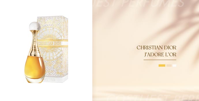 Christian Dior J’Adore L’Or ($1,200 per bottle) 